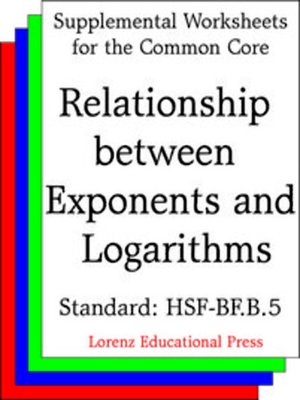 cover image of CCSS HSF-BF.B.5 Inverse Relationship between Exponents and Logarithms